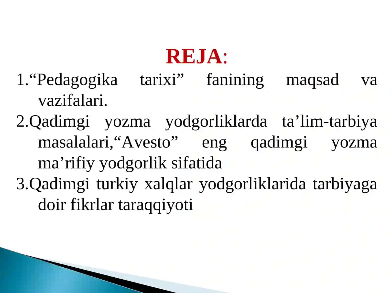 Eng qadimgi davrlarda VII-XIV asrgacha ta'lim tarbiya va pedagogik qarashlar fikrlar 2