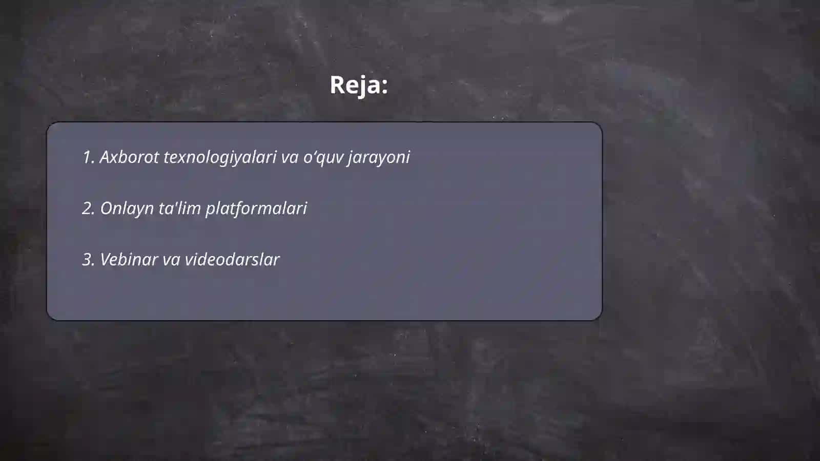 Oʻquv jarayonini axborot texnologiyalarning asosiy yoʻnalishlari va ularni qoʻllash 2