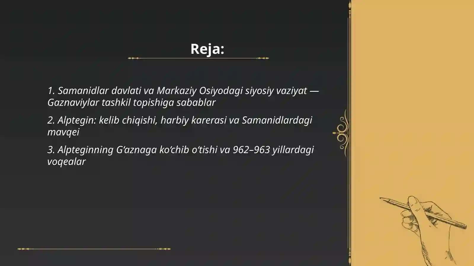 Gaznaviylar davlatini tashkil topishi.Alptegin va Sobuqtegin 2