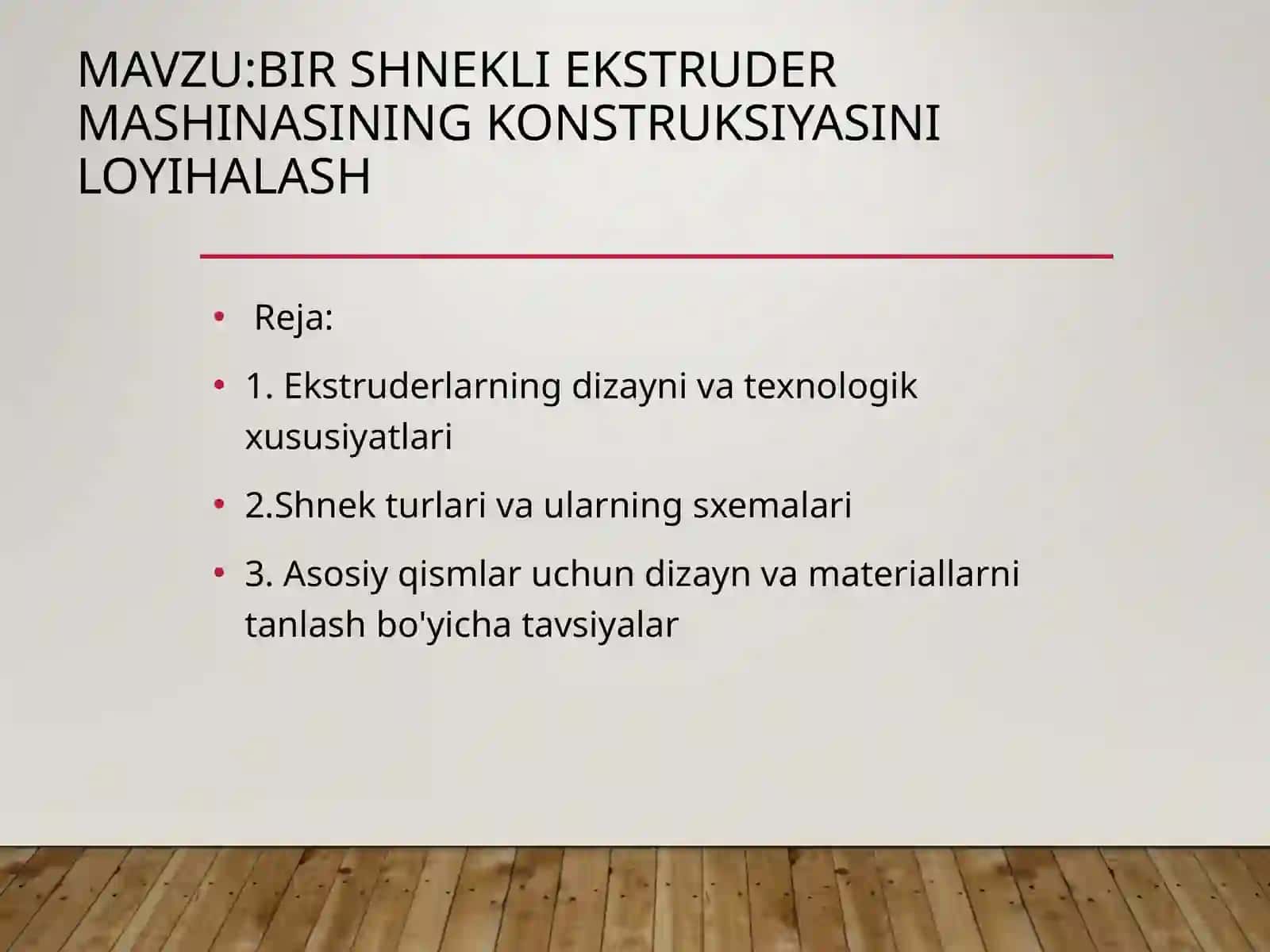 BIR SHNEKLI EKSTRUDER MASHINASINING KONSTRUKSIYASINI LOYIHALASH 2
