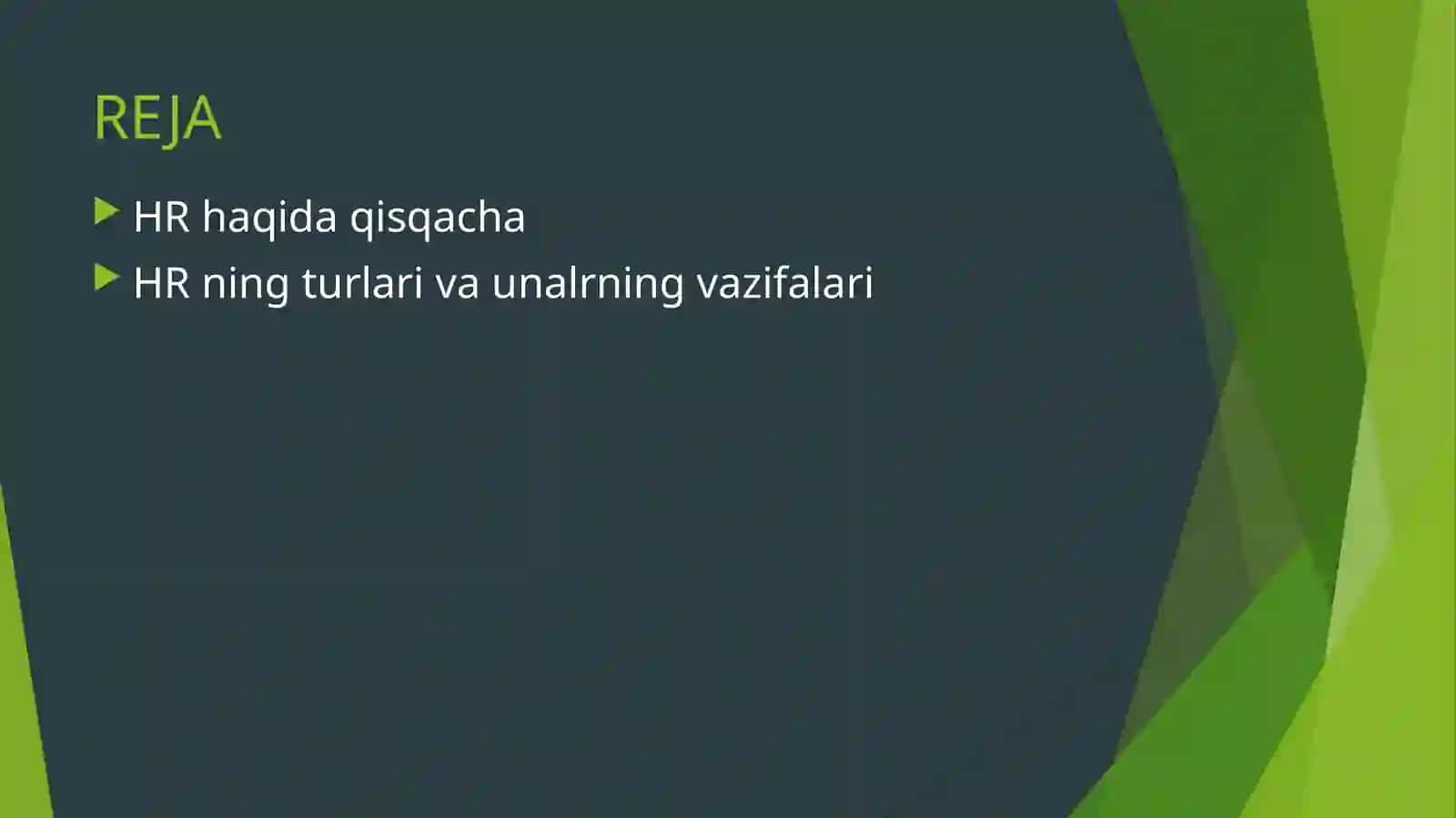 HRning turlari va uning vazifalari 2