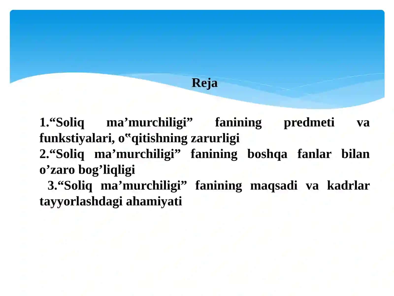 Soliq ma’muriyati fanining mohiyati, maqsadi va vazifalari 2