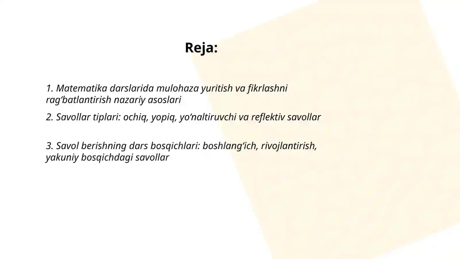 Matematika darslarida mulohaza yuritish,fikrlashga undovchi savollar yordamida darsni tashkil qilish metodikasi 2