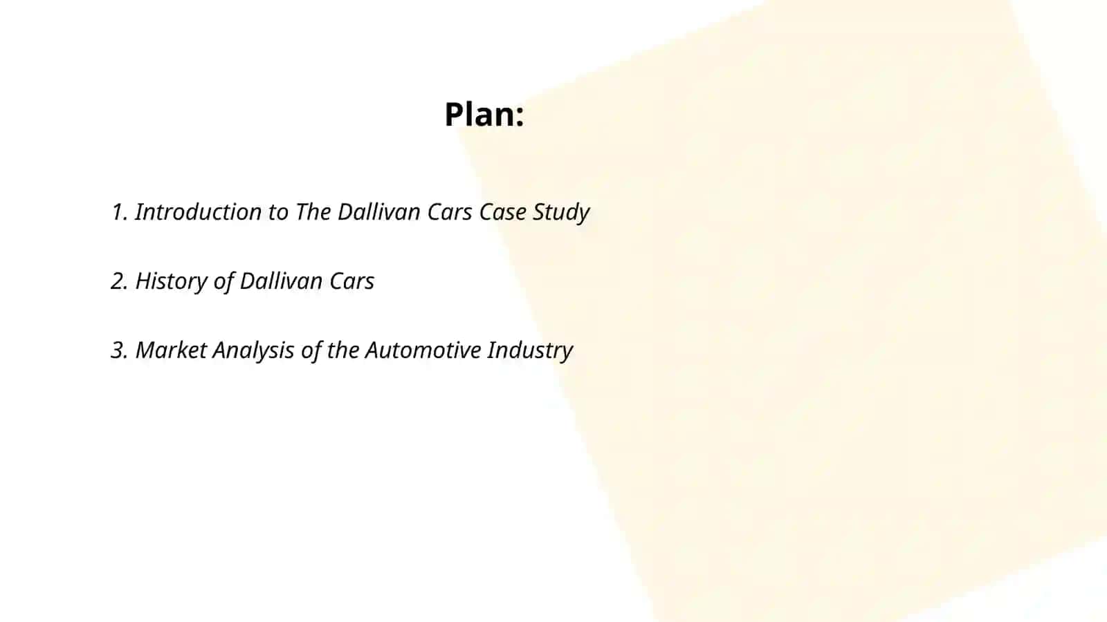 The Dallivan Cars Case Study 2