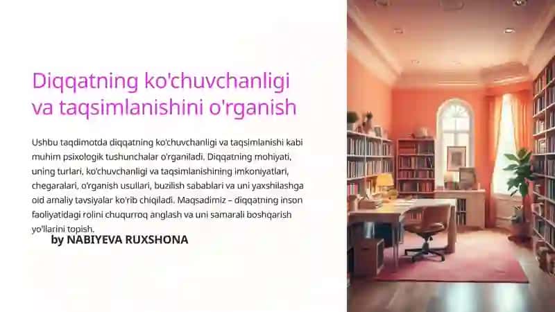 Diqqatning ko'chuvchanligi va taqsimlanishini o'rganish 2