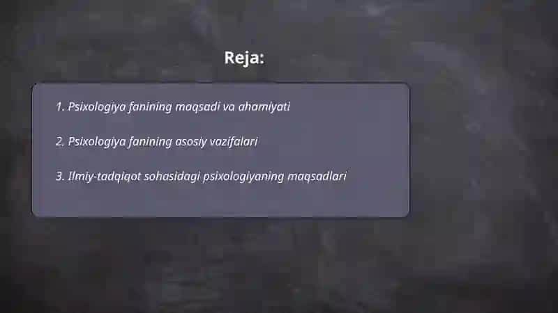 Psixologiya fanining maqsad va vazifalari 2