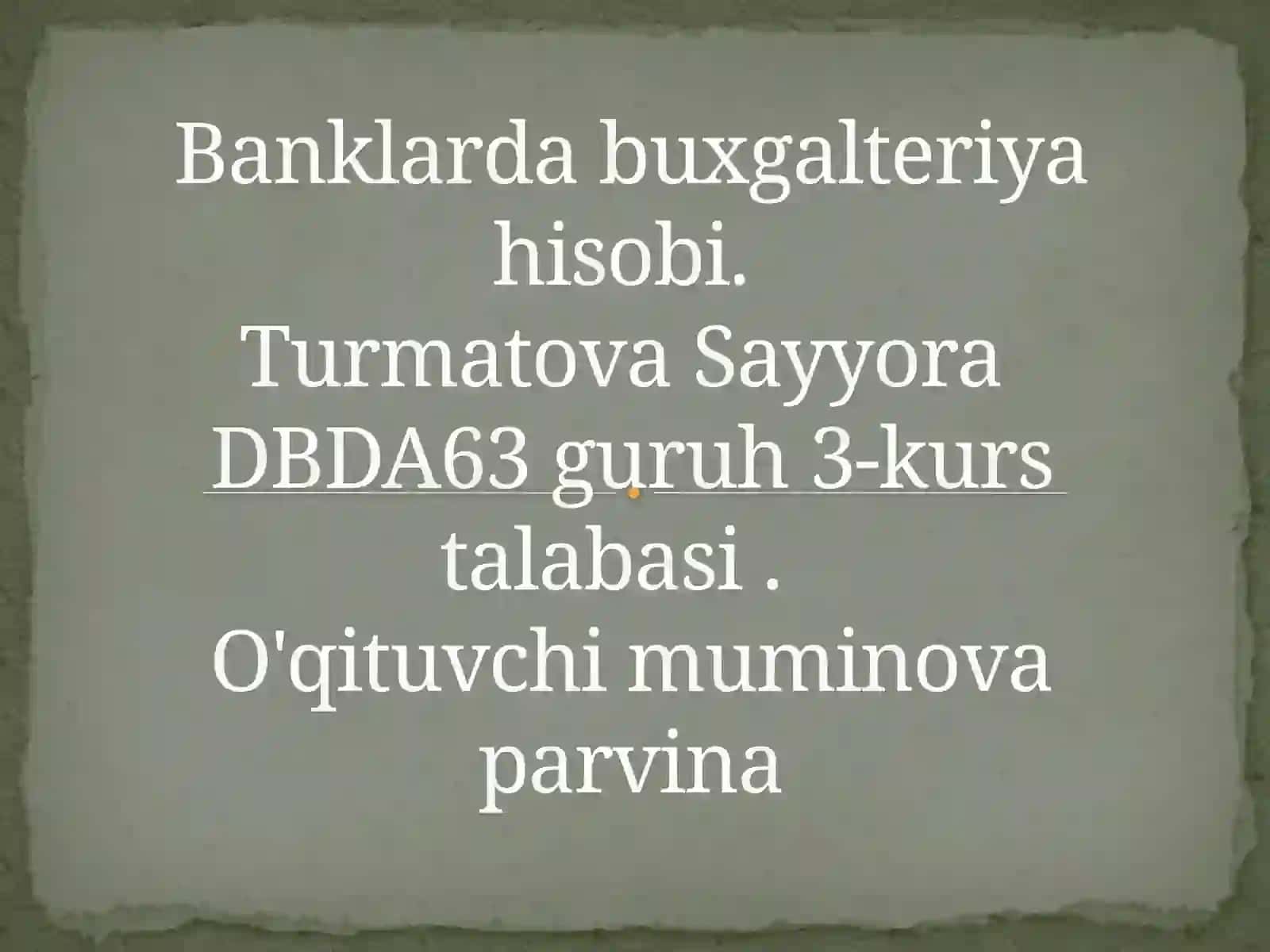Banklarda buxgalteriya xisobi 2