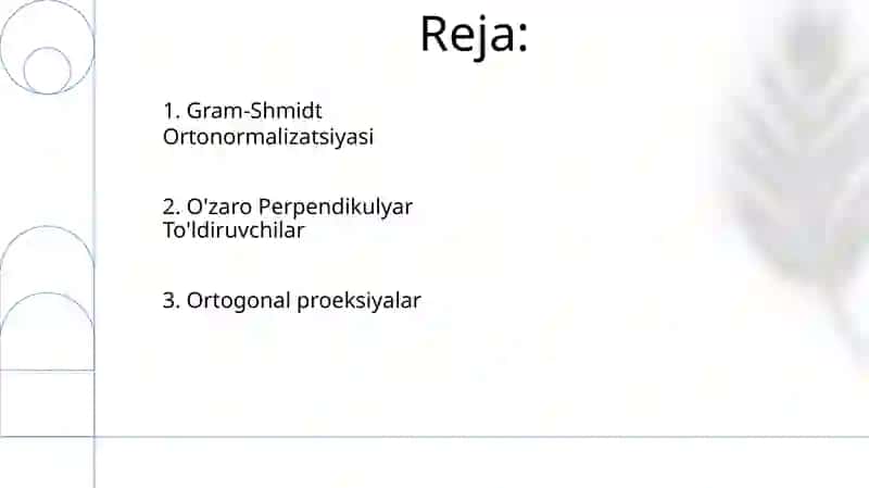Ortogonal tōldiruvchi va ortogonal proeksiya 2