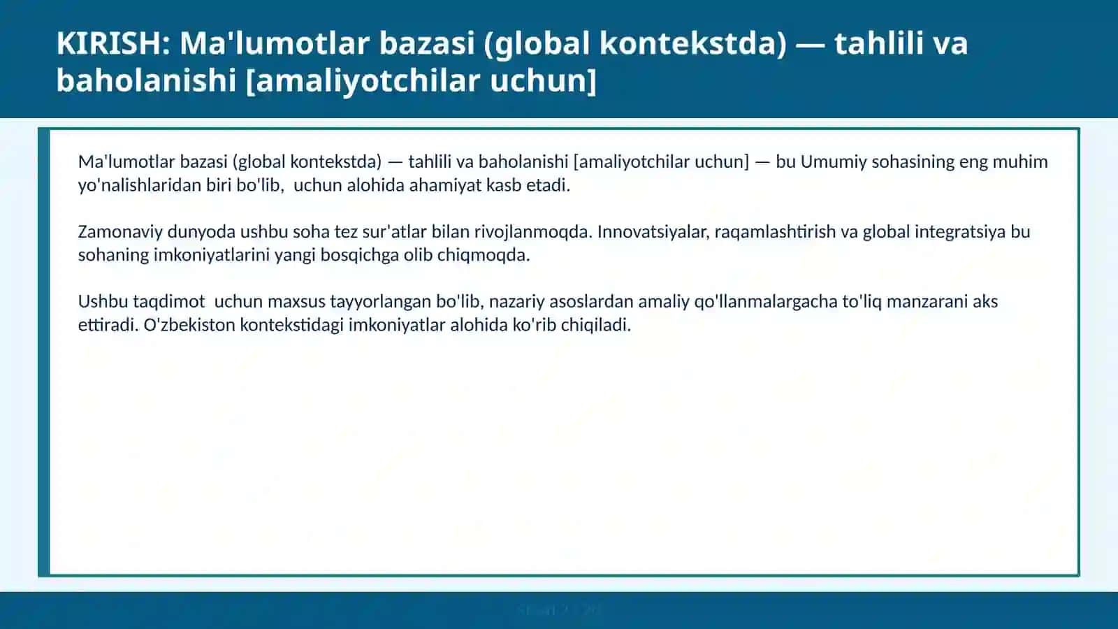 Ma'lumotlar bazasi (global kontekstda) — tahlili va baholanishi [amaliyotchilar uchun] 2