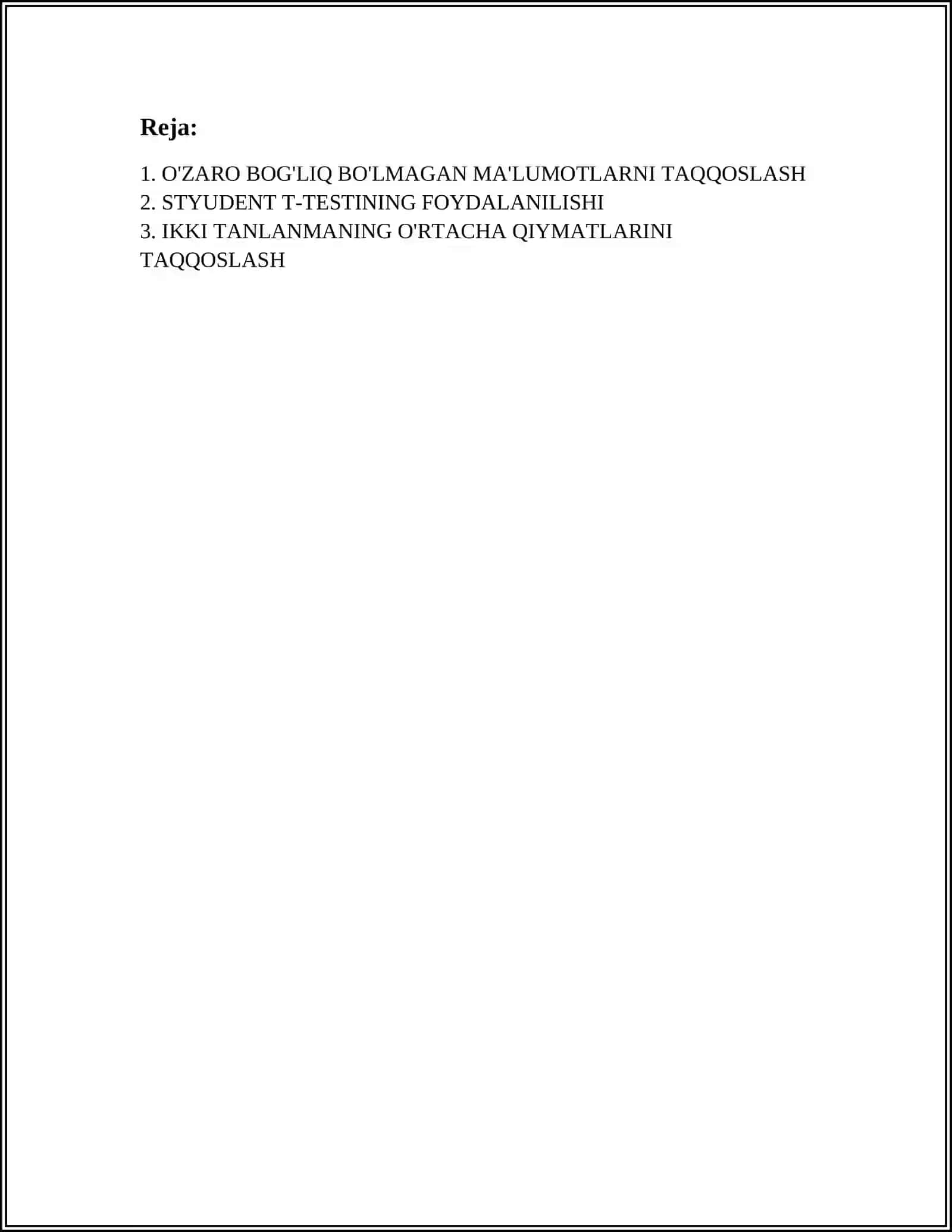 O`ZARO BOG`OLIQ BO`LMAGAN IKKI TANLANMANI TAQQOSLAH UCHUN STYUDENT - T MEZONI 2