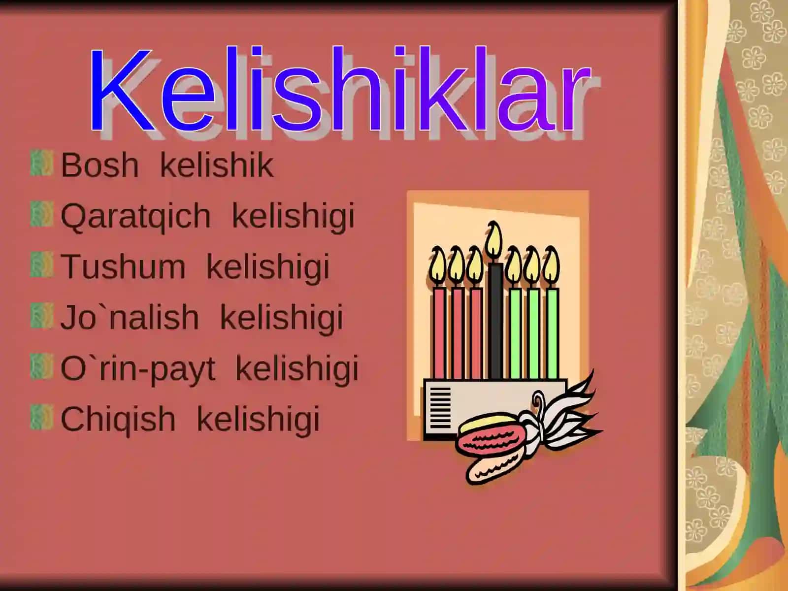 Kelishiklar 2