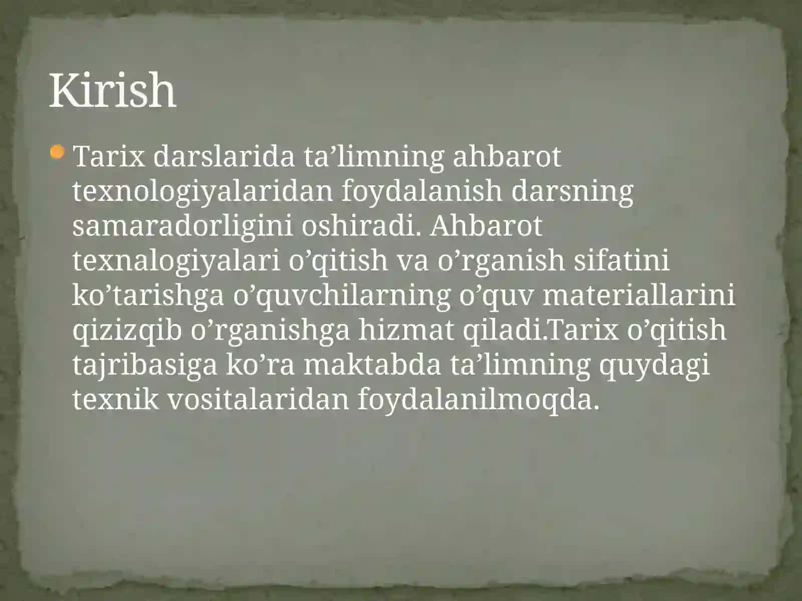 Tarix o’qitishda axborot texnologiyalardan foydalanish 2