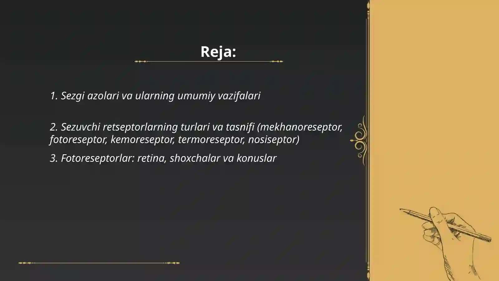 Sezgi azolari. Sezuvchi retseptorlar 2