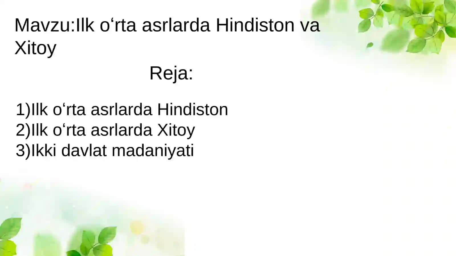 IlkoʻrtaasrlardaHindistonvaXitoy 2