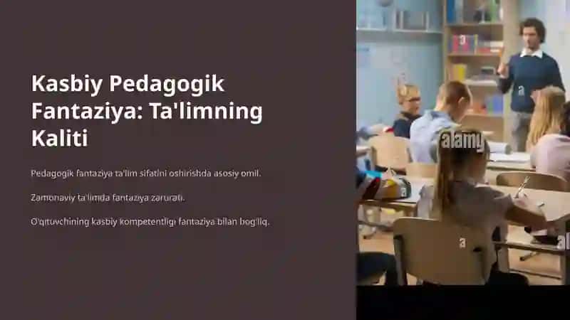 Pedagogik Fantaziya: Ta'limning Kaliti 2