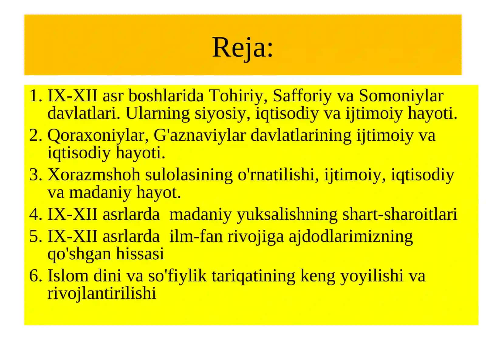 IX-XII аsrlаrdаo'zbеkdаvlаtchiligi:siyosiy,ijtimоiyvаiqtisоdiyhаyot 2