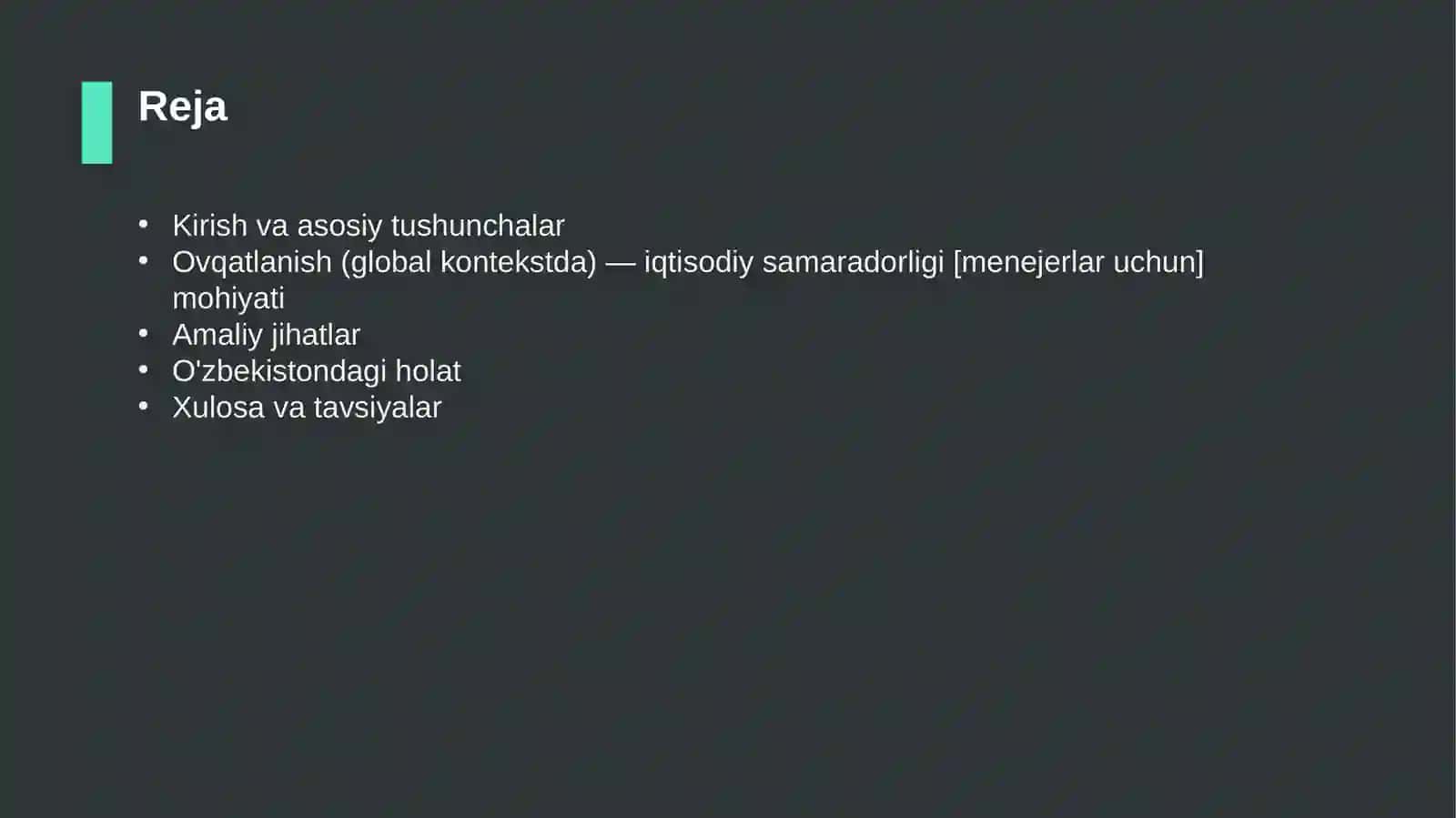 O'vqatlanish (global kontekstda) — iqtisodiy samaradorligi [menejerlar uchun] 2