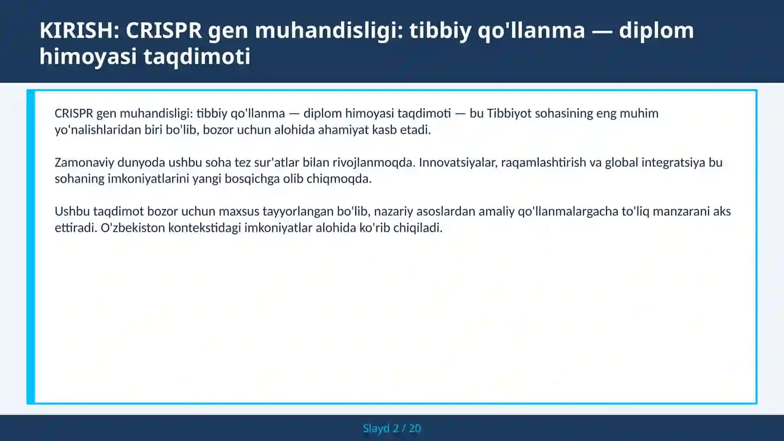 CRISPR GEN MUHANDISLIGI: TIBBIY QO'LLANMA — DIPLOM HIMOYASI TAQDIMOTI 2