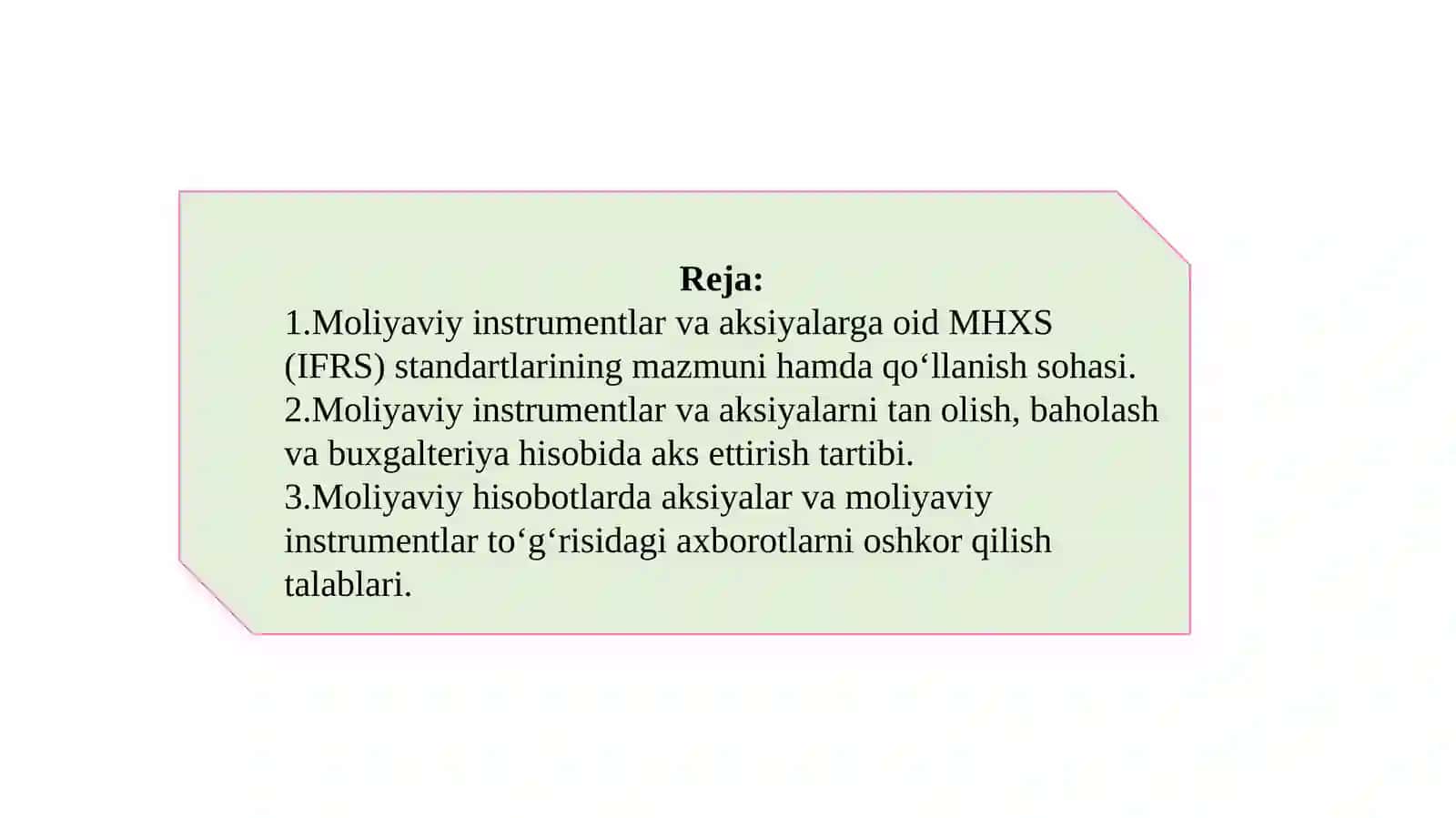 MHXS (IFRS) standartlari bo‘yicha moliyaviy instrumentlar va aksiyalarni hisobotlarda oshkor qilish amaliyoti 2