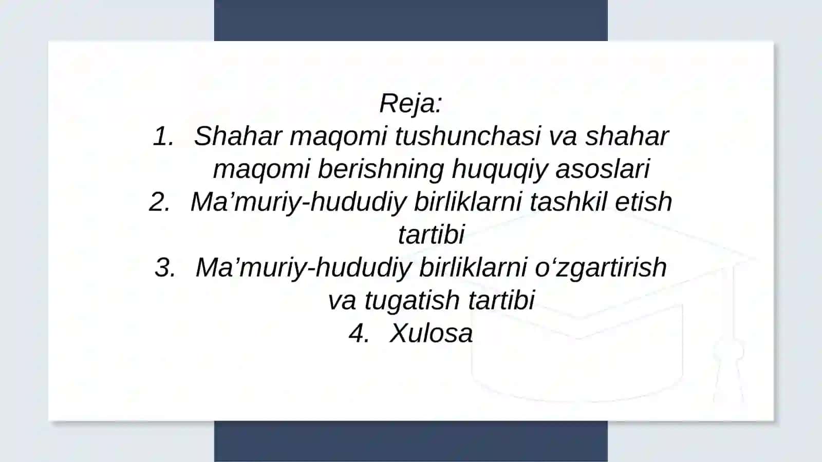 Shahar maqomi berish tartibi, ma’muriy-hududiy birliklarni tashkil etish va tugatish tartibi 2