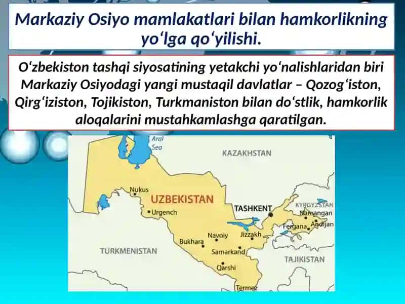 O‘zbekistonning Markaziy Osiyo mamlakatlaribilan o‘zaro hamkorligi 2
