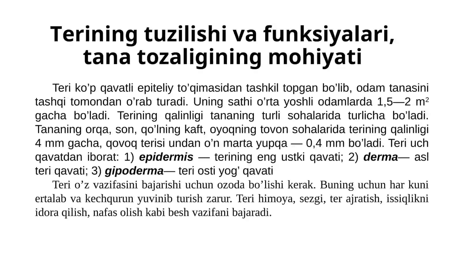 Terining tuzilishi va funksiyalari, tana tozaligining mohiyati 2