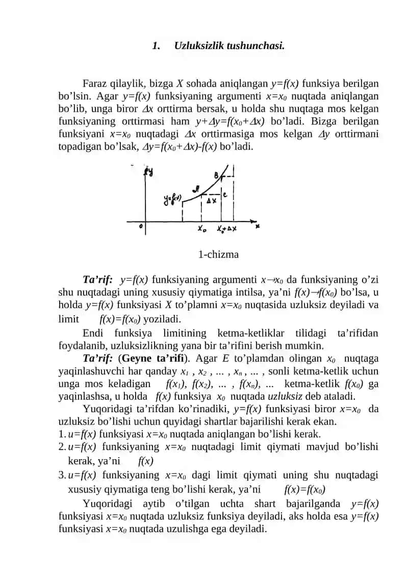 Funksiyaning  nuqtada va to’plamda uzluksizligi. Bir tomonlama uzluksizlik,  uzilish nuqtalari. 2