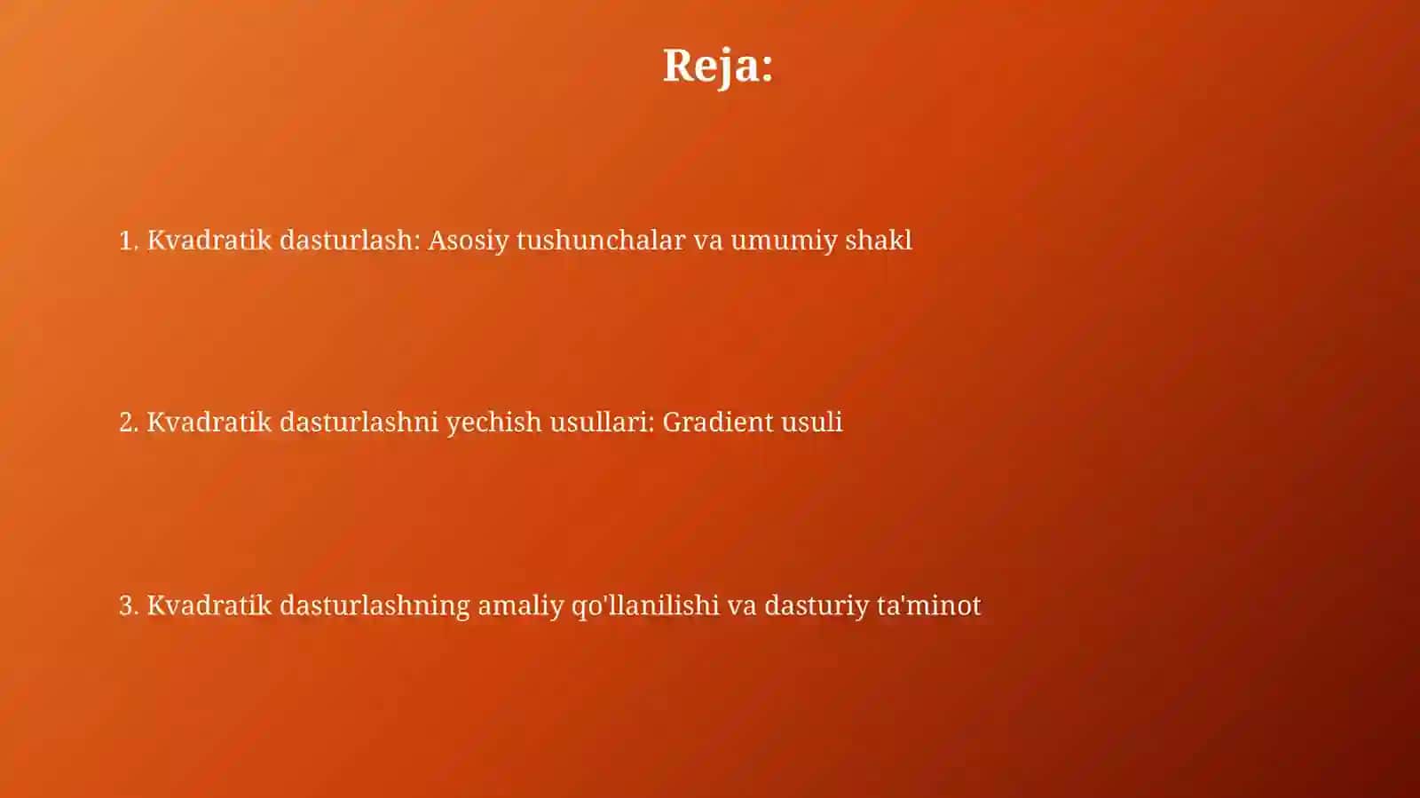 Kvadratik programmalashtirish va uni yechish usullari. Gradiyent usuli 2