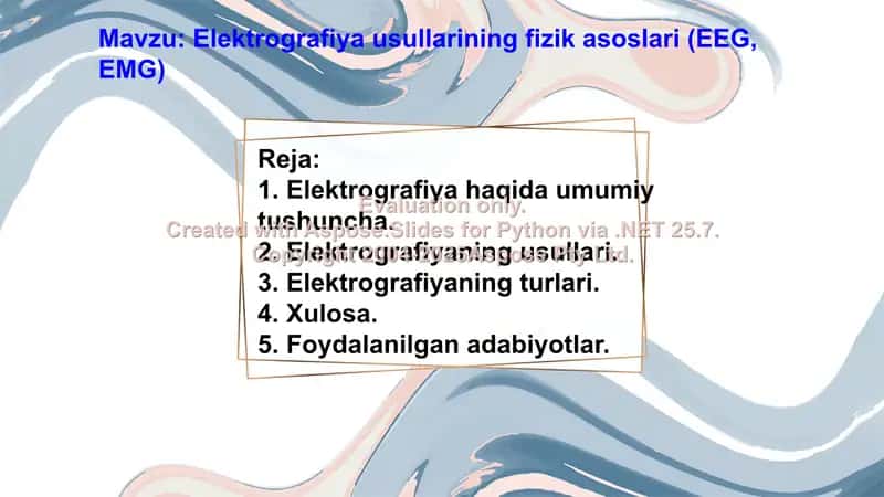 Elektrografiya usullarining fizik asoslari (EEG, EMG) 2