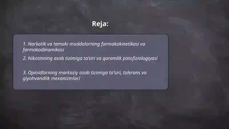Narkotik va tamaki maxsulotlarining organizmga tasiri. Patofiziologiyasi 2