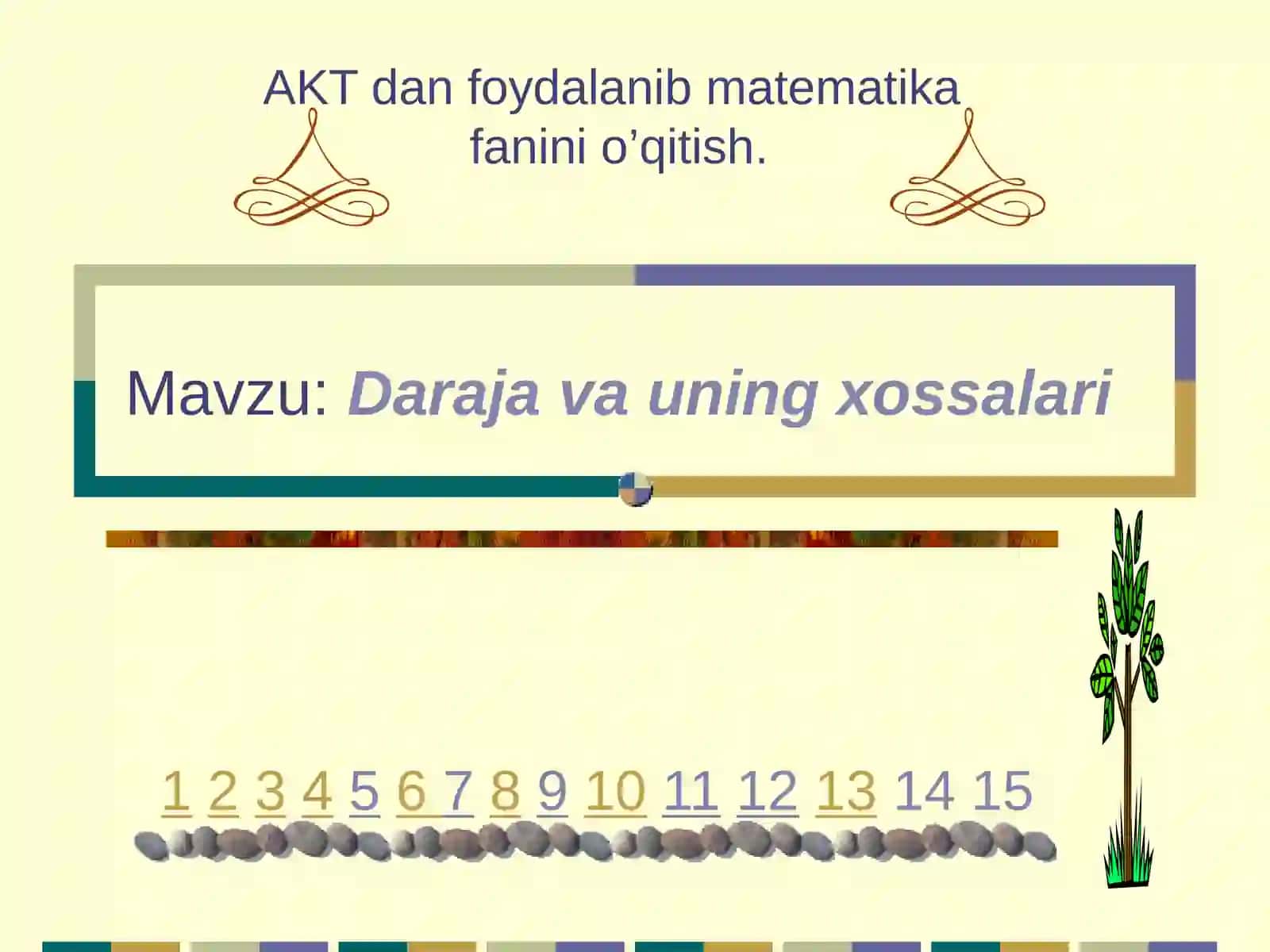 7 SINFLARDA ALGEBRA FANIDAN”DARAJA VA UNING XOSSALALRI”mavzusidaTAQDIMOTI 2