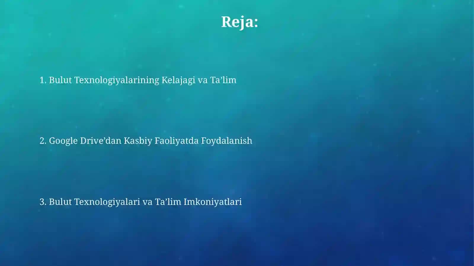 Bulutli texnalogiya va uning taʼlimiy imkoniyatlari.Kasbiy faoliyatda Google diskdan foydalanish 2