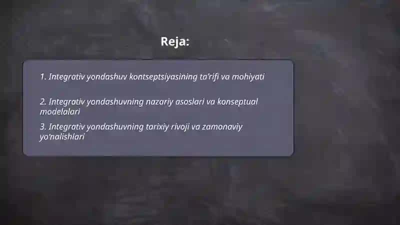 Integrativ yondashuv kontseptsiyasi 2
