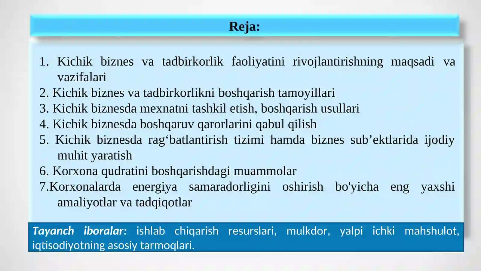 Kichik biznesni boshqarish va tashkiliy jihatlari. Korxona qudratini boshqarish 2