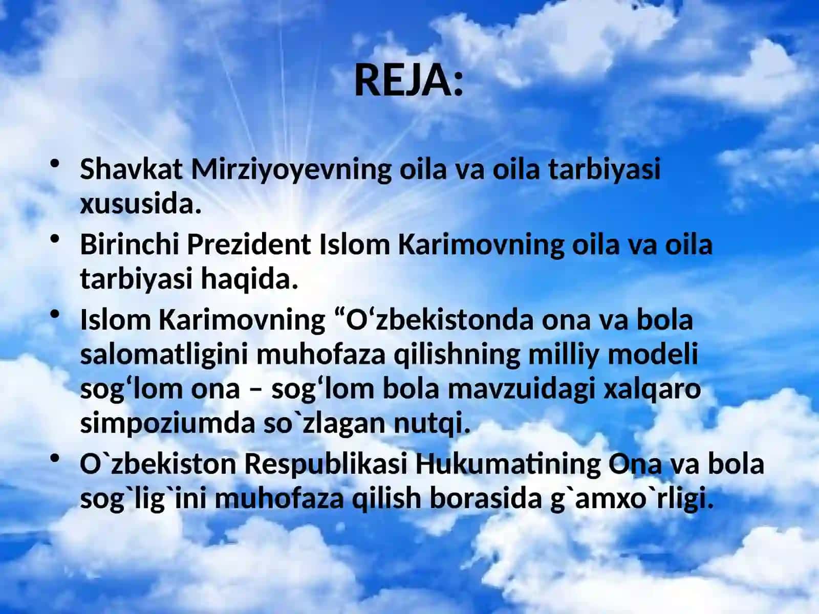 O`ZBEKISTONRESPUBLIKASI PREZIDENTINING OILA VA OILA TARBIYASI TO`G`RISIDAGI FIKRLARI VA ASRLARINIO`RGANISH 2