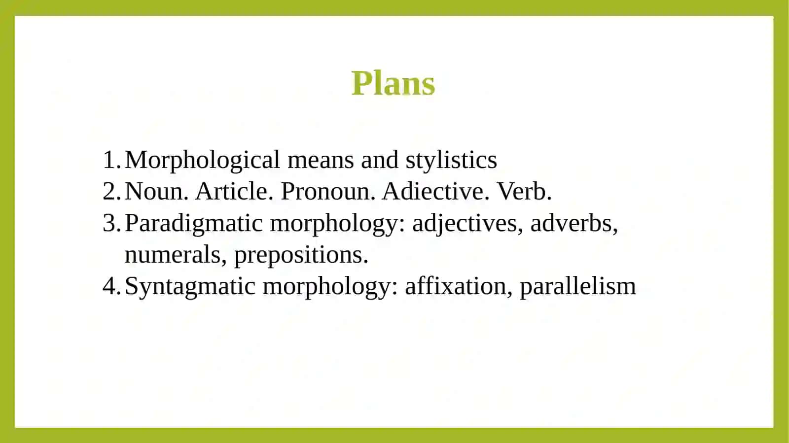 Morphological means and stylistics 2