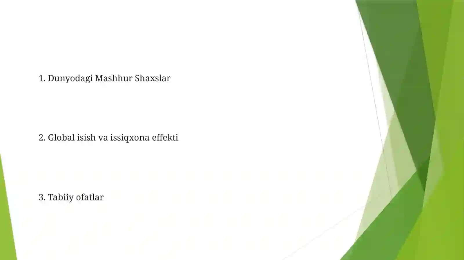 Tabiiy ofatlar. Global isish va issiqxona effekti. Mashhur odamlar 2