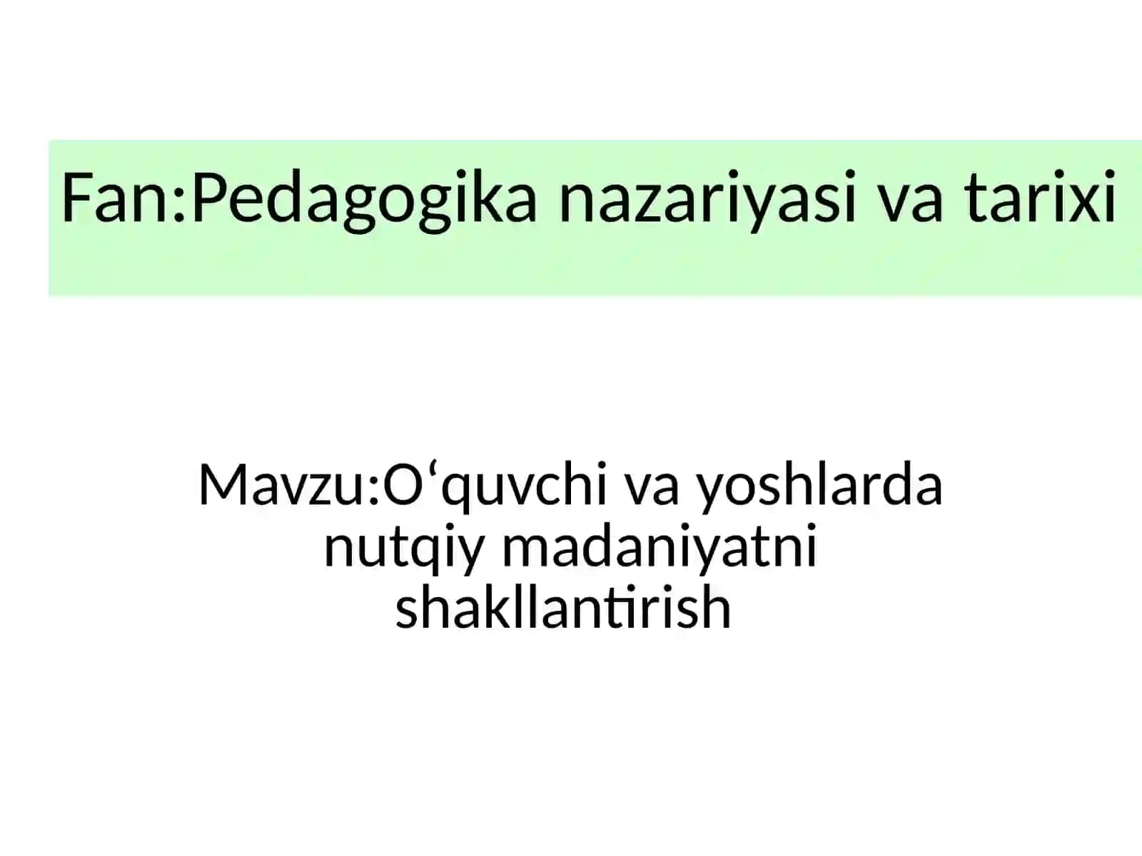 Oʻquvchi va yoshlarda nutqiy madaniyatni shakllantirish 2