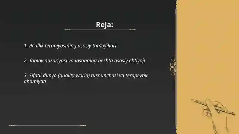 Reallik terapiyasining asosiy holatlari va tamoyillari, guruhdagi amaliyoti 2