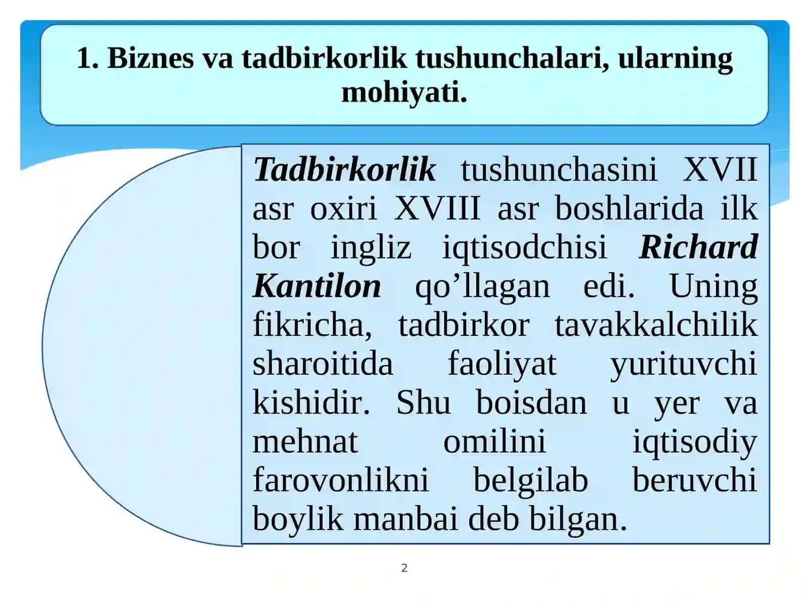 Biznes va tadbirkorlik tushunchalari va ularning mohiyati 2