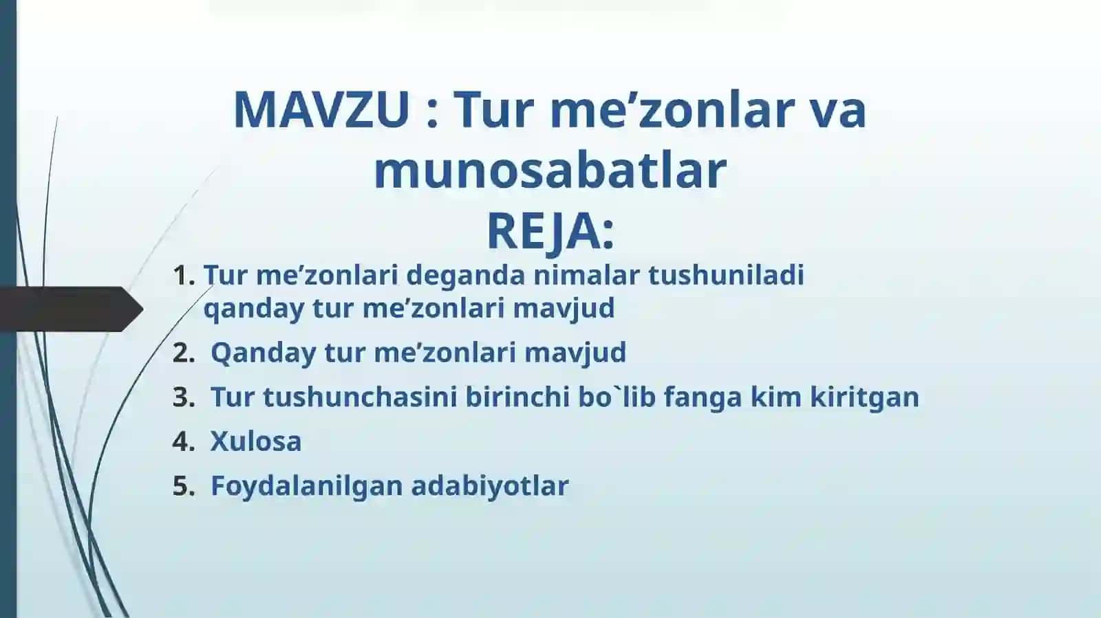 Tur me’zonlar va munosabatlar 2