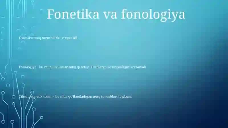 Fonetika Va Fonologiya. Hozirgi Zamon Ona Tilining Fonetik Va Fonologik Tizimi (Sistemasi) Haqida Ma'Lumot 2