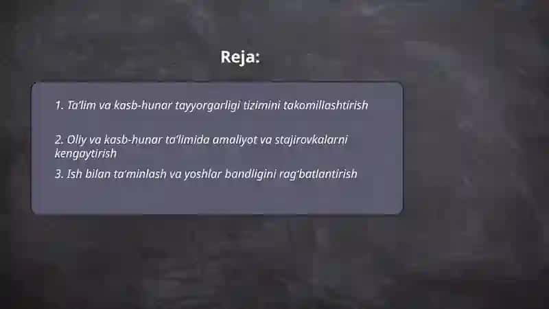 Ta'lim va kasb-hunar tayyorgarligi tizimini takomillashtirish 2