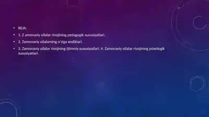 Zamonaviy oila rivojining o‘ziga xos xususiyatlari 2