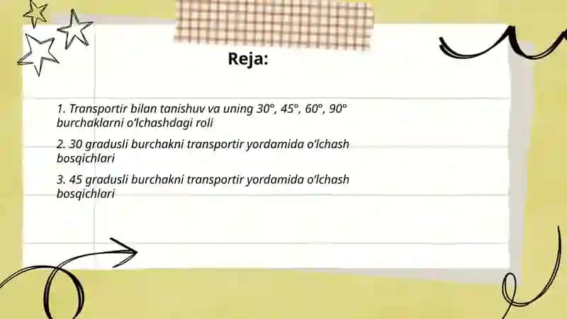Transportir bilan tanishuv va uning 30°, 45°, 60°, 90° burchaklarni oʼlchashdagi roli 2