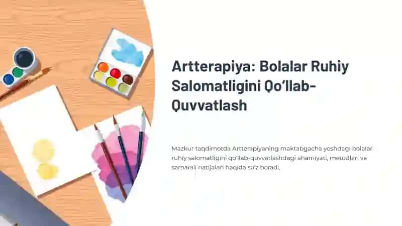 Artterapiya: Bolalar Ruhiy Salomatligini Qo‘llab-Quvvatlash 2