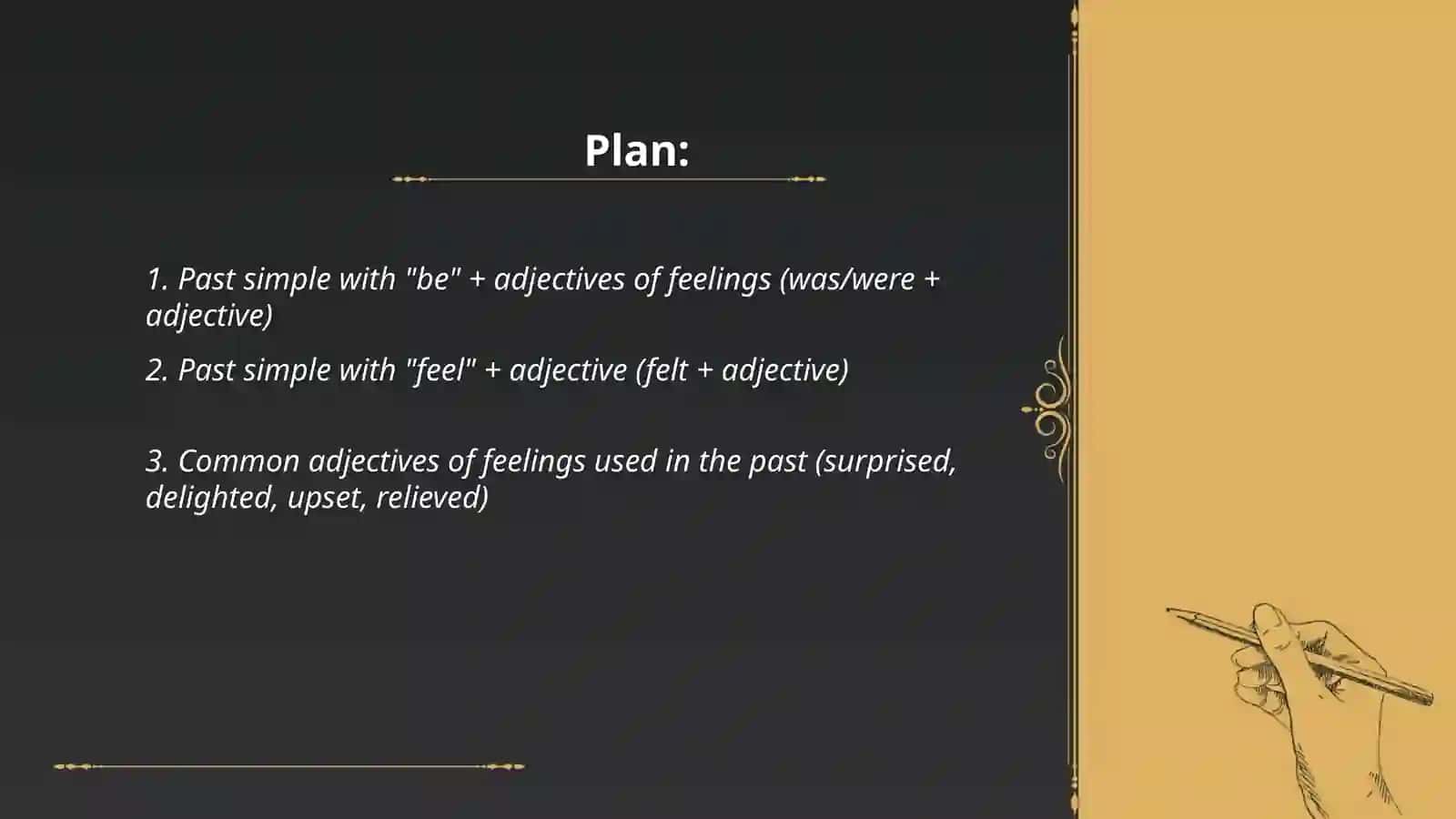 Past simple Tense Adjectives of Felingis 2