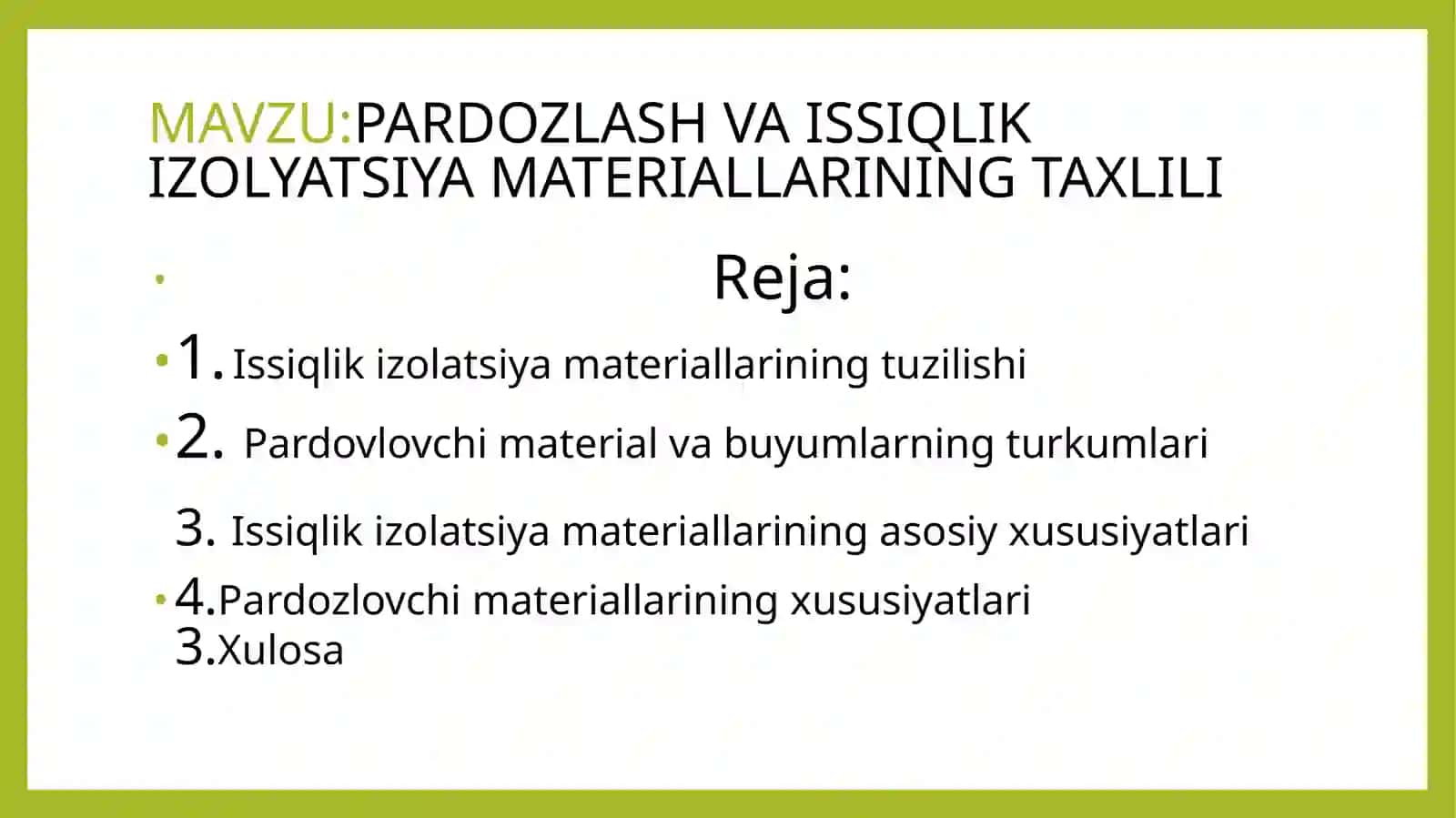 Pardozlash va issiqlik izolyatsiya materiallari 2