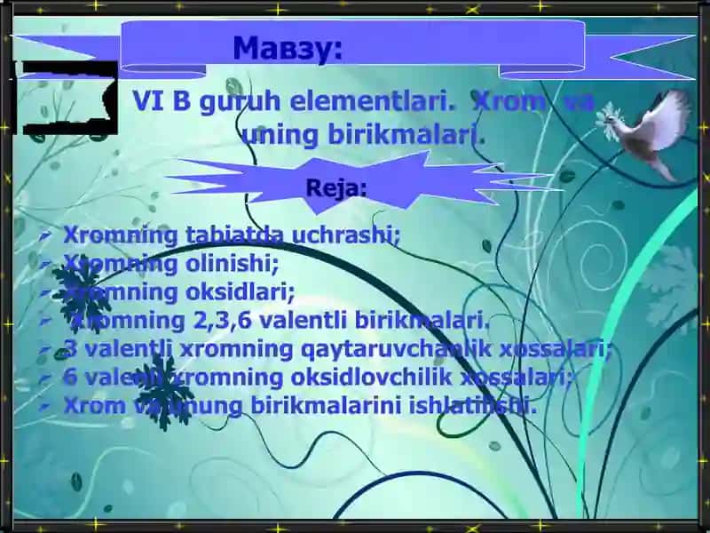 VI B guruh elementlari.  Xrom  va uning birikmalari. 2