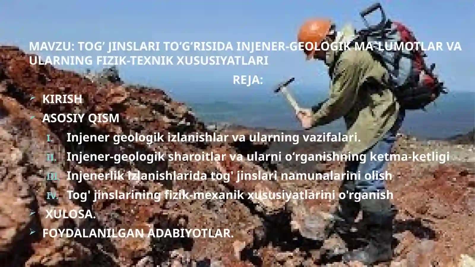 TOG’ JINSLARI TO’G’RISIDA INJENER-GEOLOGIK MA`LUMOTLAR VA ULARNING FIZIK-TEXNIK XUSUSIYATLARI 2